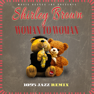 Woman to Woman (1895 Jazz Remix)