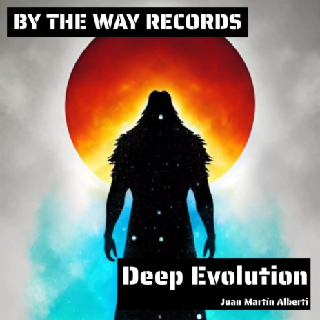 Deep Evolution | Boomplay Music