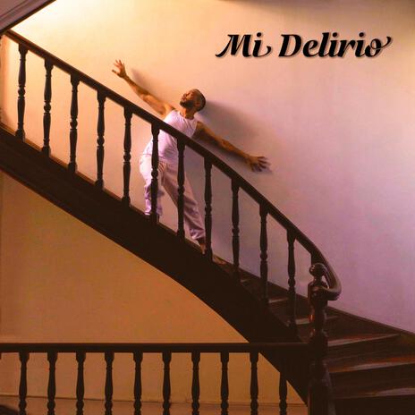 Mi Delirio | Boomplay Music