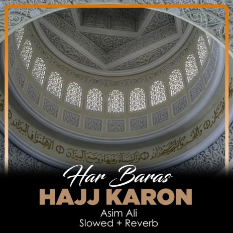 Har Baras Hajj Karon Lofi | Boomplay Music