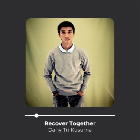 Recover Together | Boomplay Music