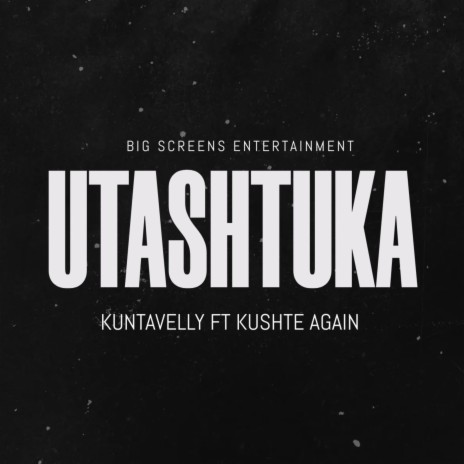 UTASHTUKA ft. Kushte Again | Boomplay Music