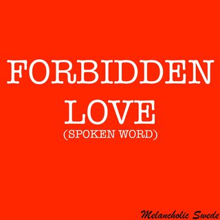 Forbidden Love (Spoken Word)