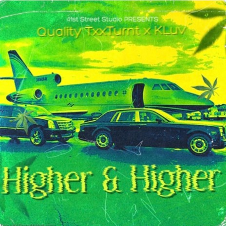 Higher & Higher ft. K Luv | Boomplay Music