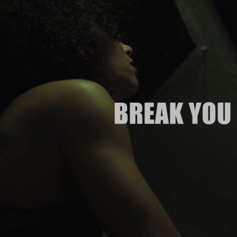 Break You ft. EfreezeE & The Kaleidoscope Kid | Boomplay Music
