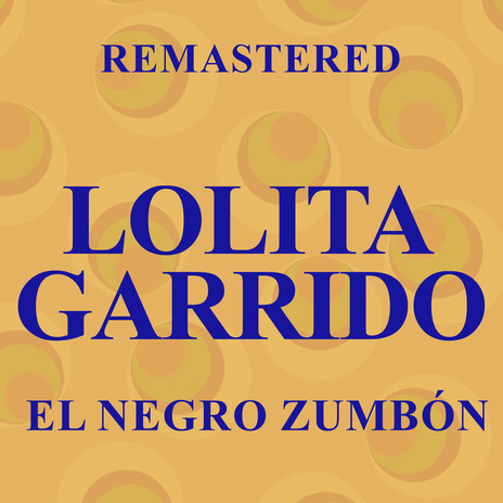 El Negro Zumbón (Remastered)
