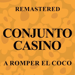 A romper el coco (Remastered)