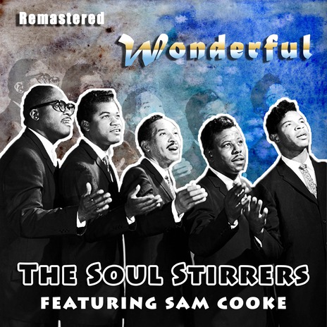 It Won't Be Very Long (Remastered) ft. Sam Cooke | Boomplay Music