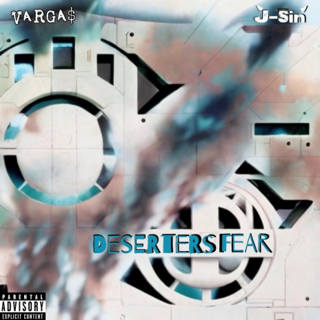 Deserters Fear ft. Varga$ & TheDonSeltz | Boomplay Music