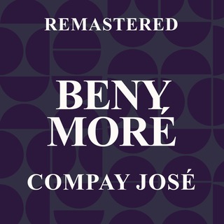 Compay José (Remastered)