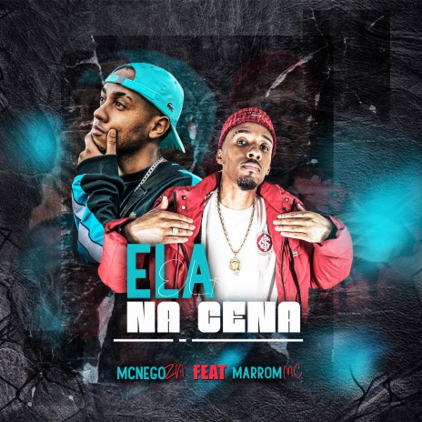 Ela na Cena ft. MARROM MC | Boomplay Music