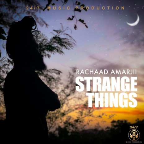 Strange Things | Boomplay Music