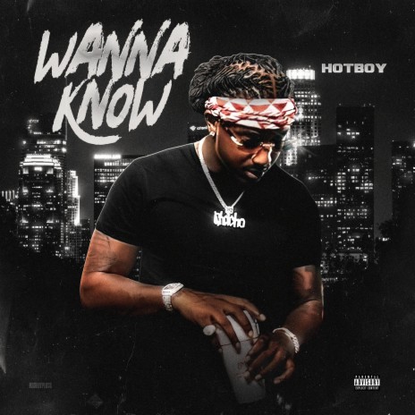 Wanna Know | Boomplay Music