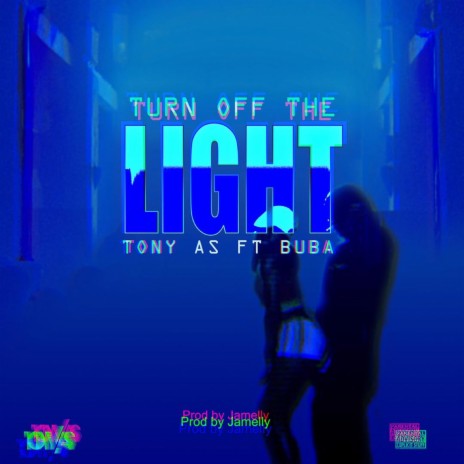 Turn off the light (feat. Buba) | Boomplay Music