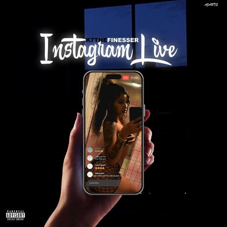 Instagram Live (Live) ft. Hisgirlyfce & ItsManMan | Boomplay Music