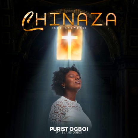 Chinaza (feat. Evans Ogboi)