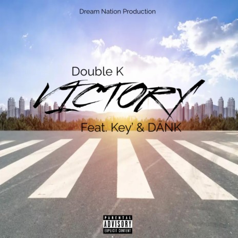Victory ft. Key’ & DÄNK | Boomplay Music