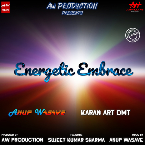 Energetic Embrace ft. Anup Wasave & Sujeet Kumar Sharma | Boomplay Music