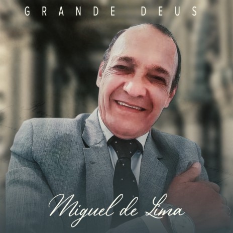 Grande Deus | Boomplay Music