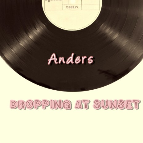Dropping at Sunset | Boomplay Music