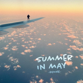 Summer in May lyrics | Boomplay Music