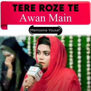 Tere Roze Te Awan Main