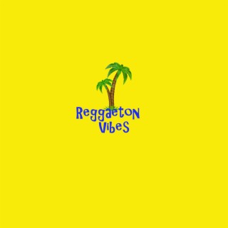 Reggaeton Vibes