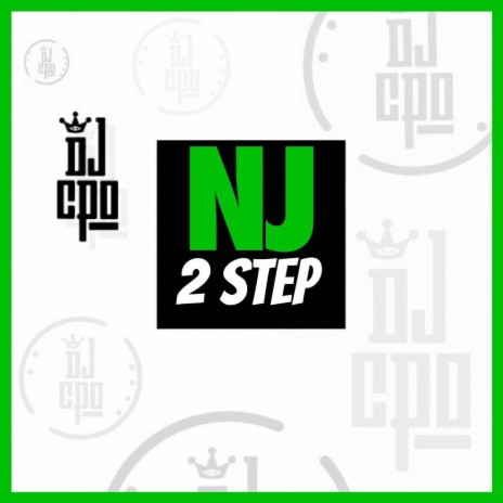 NJ 2 Step | Boomplay Music