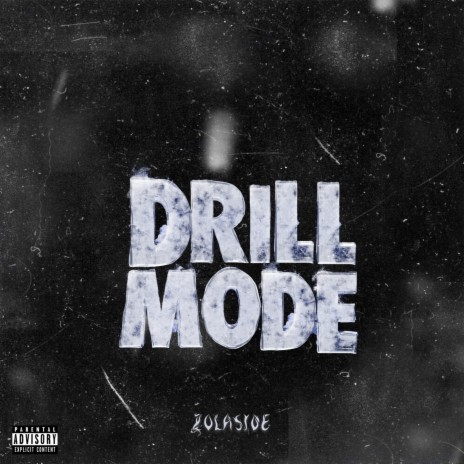 Drill Mode | Boomplay Music
