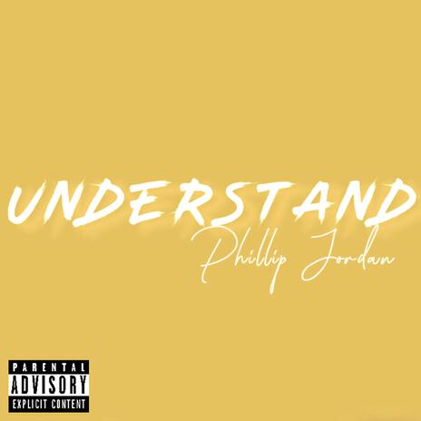 Understand | Boomplay Music