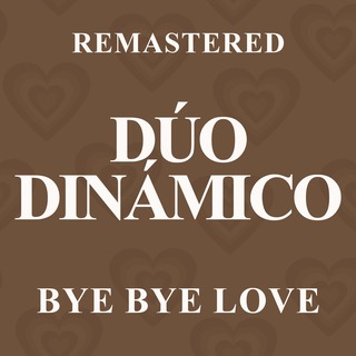 Bye Bye Love (Remastered)