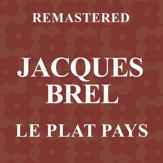 Le plat pays (Remastered)