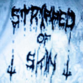 Stripped of Skin (Remastered)