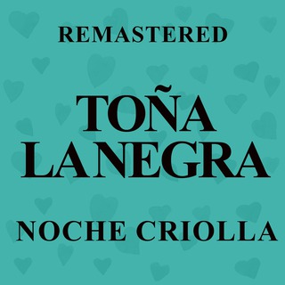 Noche criolla (Remastered)