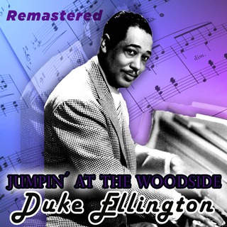 Jumpin' at the Woodside (Remastered)