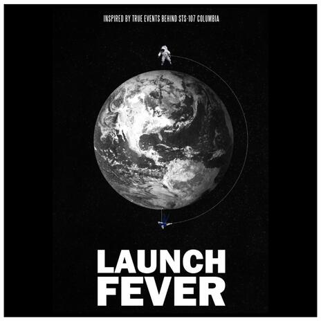 Launch Fever