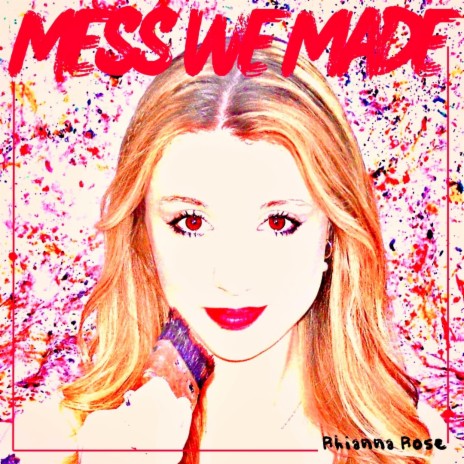 Mess We Made | Boomplay Music