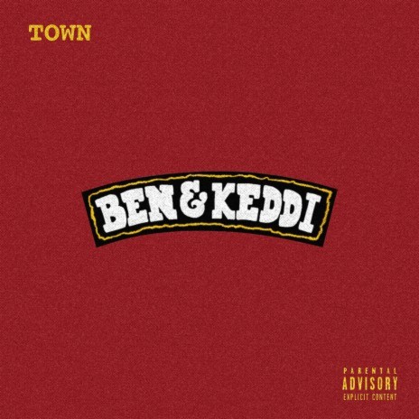 TOWN ft. Keddi & BEN&KEDDI | Boomplay Music