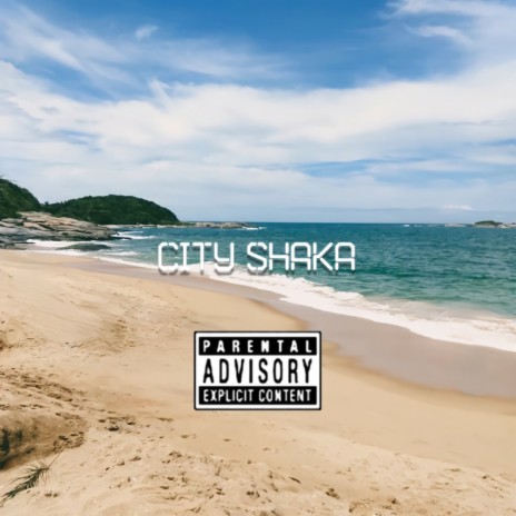 City Shaka | Boomplay Music