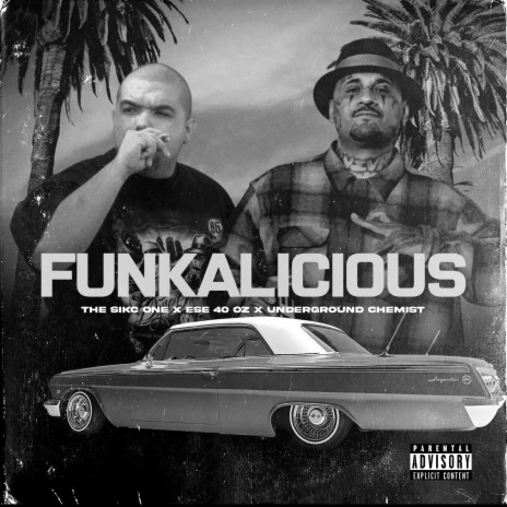 Funkalicious ft. The SiKC One | Boomplay Music