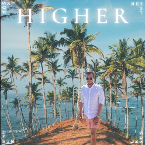 Higher | Boomplay Music