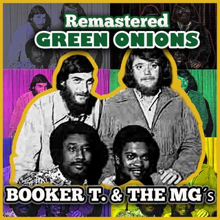 Green Onions (Remastered)