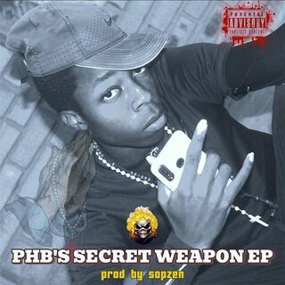 PHB'S SECRET WEAPON EP