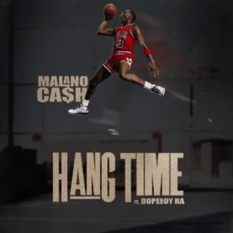HangTime ft. Malano Cash | Boomplay Music