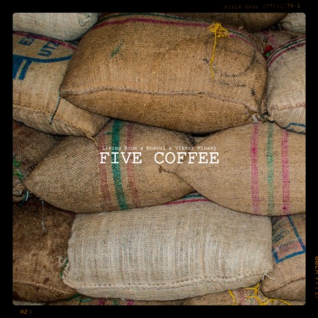 Five Coffee ft. Rosoul & Viktor Minsky