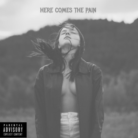 Here Comes the Pain | Boomplay Music