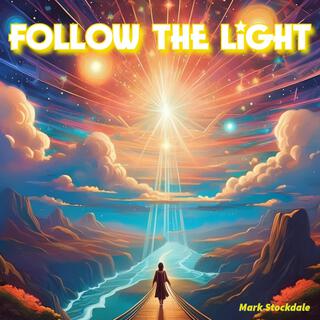 Follow the Light