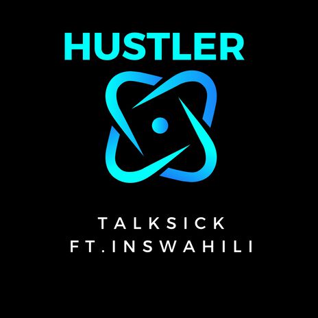 Hustler ft. Inswahili | Boomplay Music