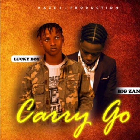 Carry Go ft. Big Zan | Boomplay Music