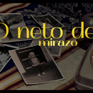 O neto de Mirazo